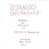Tarantino's Back With A Slavery Spaghetti Western Called <em>Django Unchained</em> 